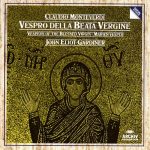 Claudio Monteverdi: Vespro della Beata Vergine, SV206 • Monteverdi-kuoro • The London Oratory Junior Choir • English Baroque Soloists • John Eliot Gardiner (Archiv Produktion/Deutsche Grammophon 1990).