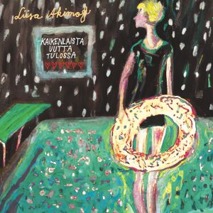 Liisa Akimof: Kaikenlaista uutta tulossa (Huopalahden Huvitus 2024).