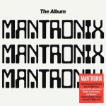 Mantronix: The Album (Sleeping Bag Records 1985).
