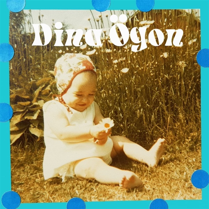 Dina Ögon: Oas (Playground Music 2023).