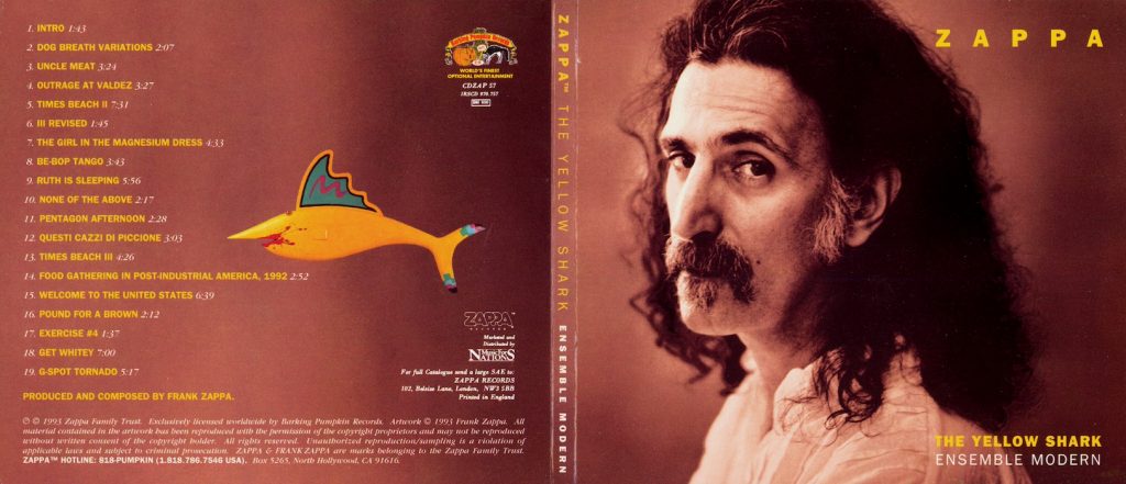 Frank Zappa • Ensemble Modern: The Yellow Shark (Zappa Records/Barking Pumpkin Records 1993).