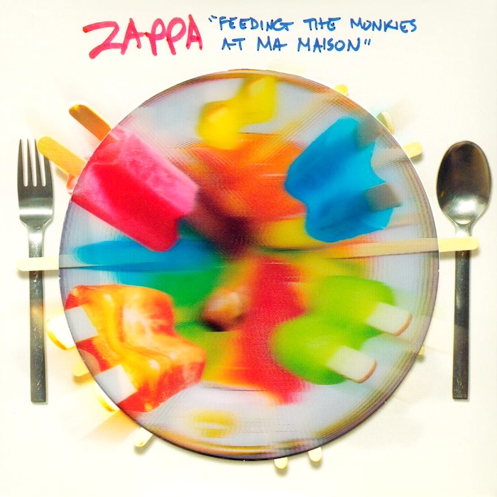 Frank Zappa: Feeding The Monkeys At Ma Maison (Zappa Records 2011).