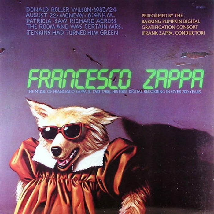 Frank Zappa • The Barking Pumpkin Digital Gratification Consort: Francesco Zappa (Barking Pumpkin Records/EMI 1984).