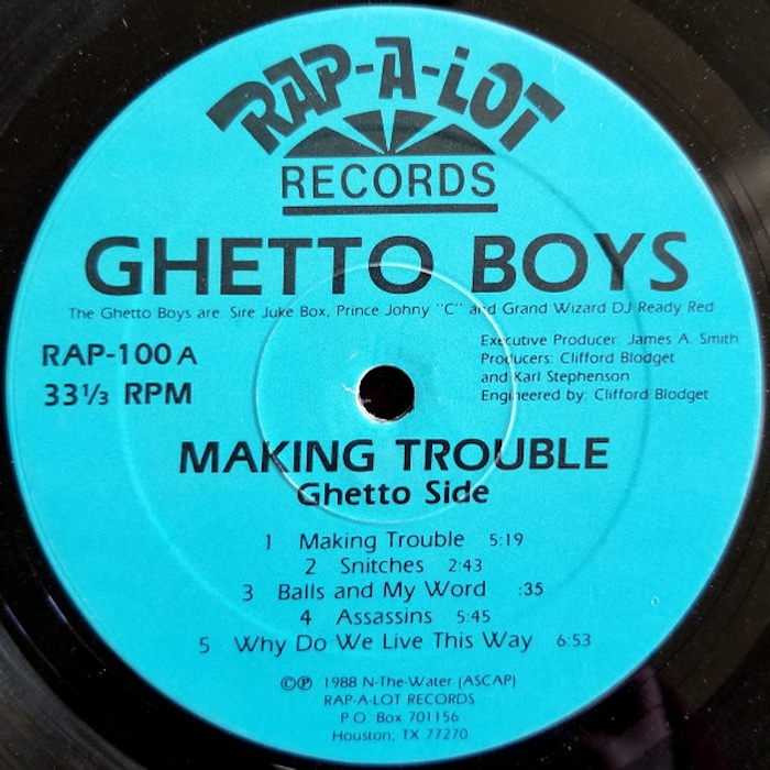 Ghetto Boys: Making Trouble • Ghetto Side (Rap-A-Lot Records 1988).