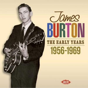 James Burton: The Early Years 1956–1969 (Ace Records 2011)
