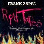 Frank Zappa: Road Tapes • Venue #1 – Kerrisdale Arena, Vancouver B.C. 25 August 1968 (Vaulternative Records 2012).