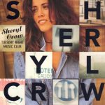 Sheryl Crow: Tuesday Night Music Club (A&M Records 1993).