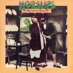 Horslips: The Unfortunate Cup Of Tea! (Oats/RCA Victor 1975).