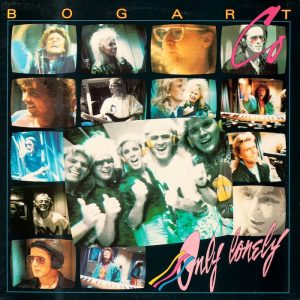 Bogart Co. • Only Lonely (Lighthouse 1986).