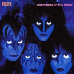 Kiss: Creatures Of The Night (Casablanca 1982).