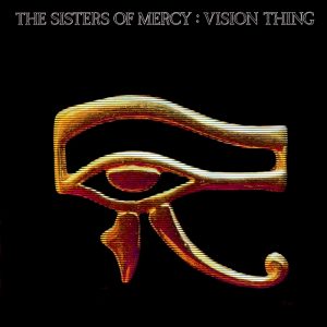 The Sisters Of Mercy: Vision Thing (Merciful Release / WEA 1990).