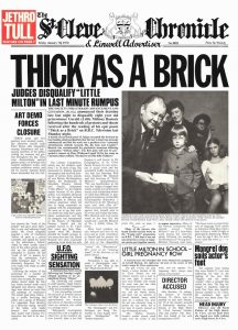 Jethro Tull: Thick As A Brick (Chrysalis 1972).