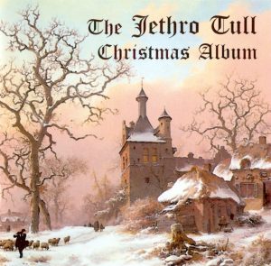 Jethro Tull: The Jethro Tull Christmas Album (RandM Records / Roadrunner 2003).