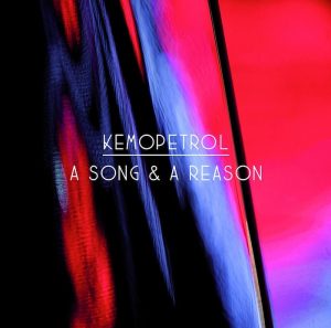 Kemopetrol: A Song & A Reason (Warner Music Finland / WEA 2011). Kansitaide: TSTO