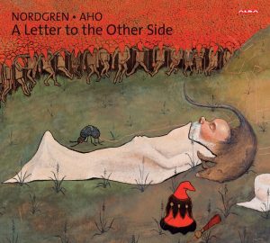 Pehr Henrik Nordgren • Kalevi Aho • A Letter To The Other Side (Alba 2024).