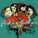 Katzenjammer: Le Pop (Propeller Recordings 2008 • Nettwerk 2009).