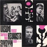 Muksut • Saarikoski • Hollo: Viisumi keväästä syksyyn • 10" (Kustannusosakeyhtiö Otava 1967).