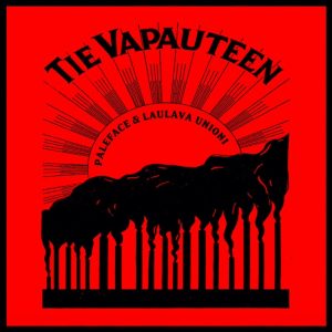 Paleface & Laulava Unioni: Tie vapauteen (Finalmix 2019).