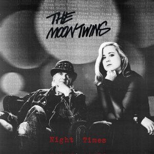 The Moontwins: Night Times (Playground Music 2025).