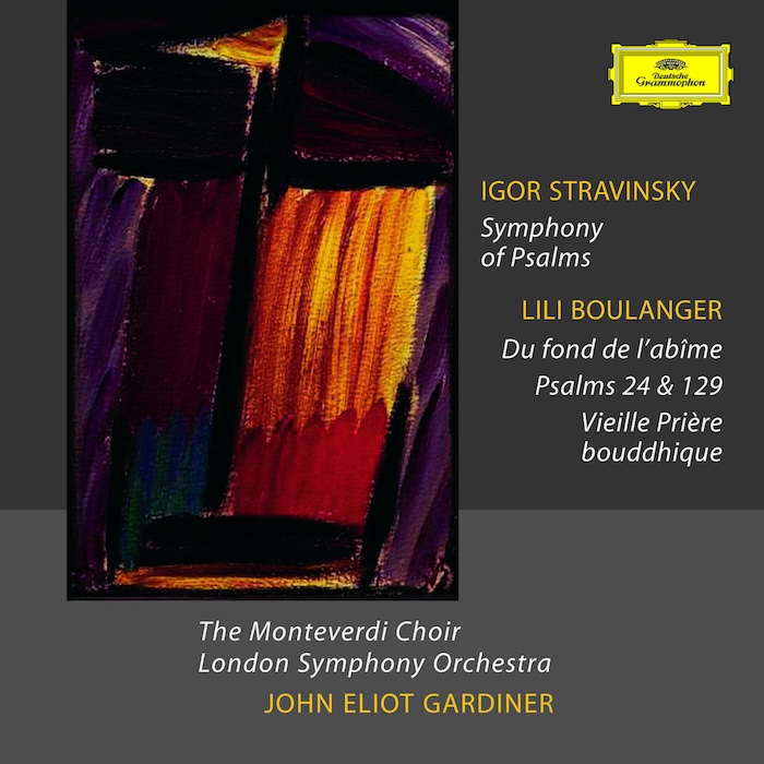 Psalm 130 "Du fond de l'abîme" • Psalms 24 & 129 • Vieille prière bouddhique • Lili Boulanger •
Symphony Of Psalms • Igor Stravinsky • (Deutsche Grammophon 2002).