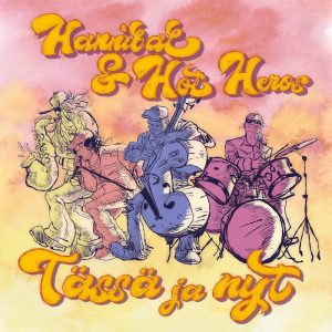 Hannibal & Hot Heros: Tässä ja nyt (Monsp 2019).