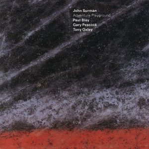 John Surman: Adventure Playground (ECM 1992).