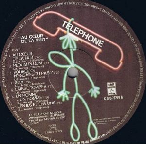 Téléphone: Au cœur de la nuit (Pathé / EMI 1980).