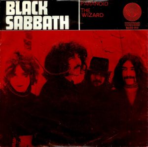 Black Sabbath: Paranoid // The Wizard • 7" (Vertigo 1970).