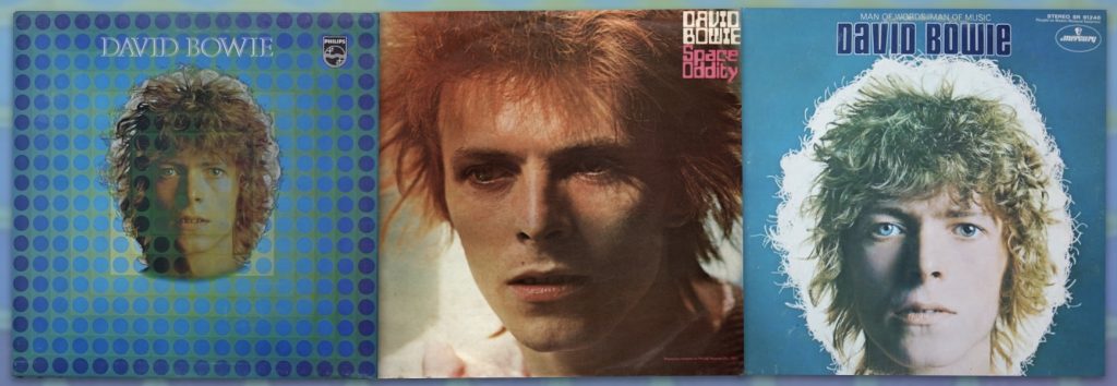 David Bowie [Philips (UK) 1969] • Space Oddity [RCA Victor 1972] • Man Of Words / Man Of Music [Mercury (US) 1969]