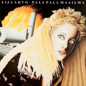 Eija Ahvo: Pala pala maailma (Dig It 1986). Kansitaide: Markus Heikkerö