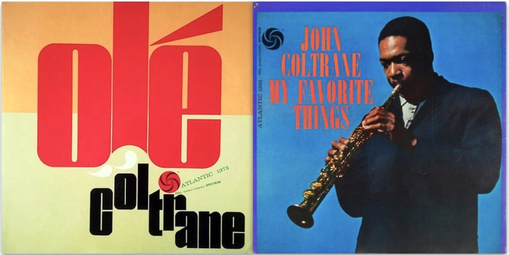 John Coltrane: My Favorite Things ja Olé Coltrane (Atlantic 1961).