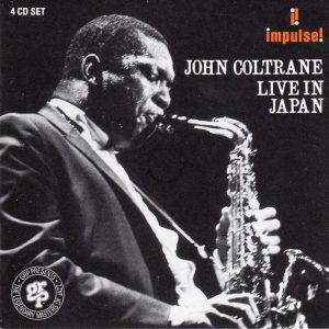John Coltrane: Live In Japan (GRP / Impulse! 1991).
