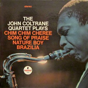 John Coltrane • The John Coltrane Quartet Plays (Impulse! 1965).