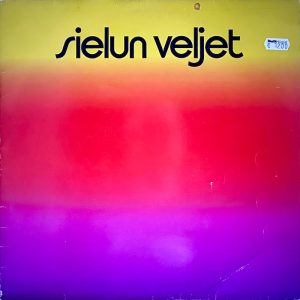 Sielun Veljet: Kevät // Yö erottaa pojasta miehen / Karjalan kunnailla • 12" (Poko Rekords 1986).