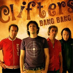 Clifters: Bang Bang (Melplay Music / Edel 2007).
