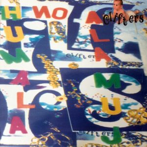 Clifters: Humala on jumala (One Inch Rock 1990).