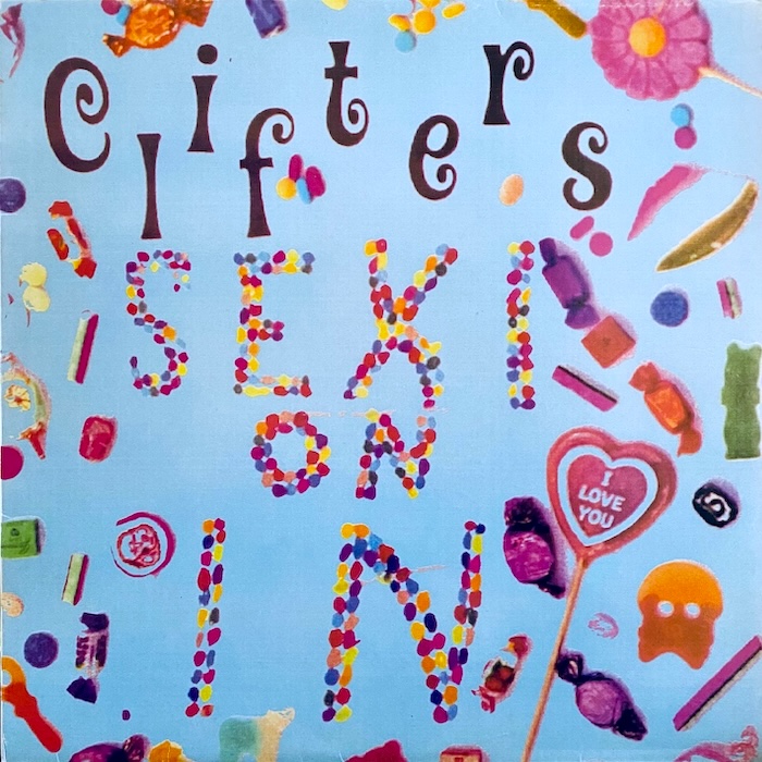 Clifters: Sexi on in (One Inch Rock 1989).