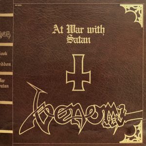 Venom: At War With Satan (Neat Records / Bernett Records / Euros Records 1984).