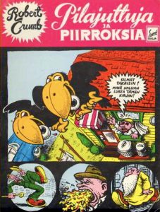 Robert Crumb & toimittaja Pekka Gronow: Pilajuttuja ja piirroksia • Soundi-kirja 9 (Lehtijussi 1980). Kansitaide: Robert Crumb