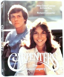 Carpenters – The Musical Legacy • Mike Cidoni Lennox & Chris May & Richard Carpenter (Princetown Architectural Press 2021).
