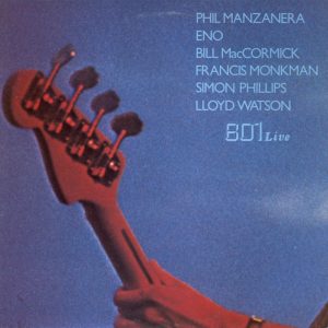 801: 801 Live (Island Records 1976).