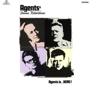 Agents & Jorma Kääriäinen: Agents Is... Here! (Parlophone / EMI Finland 2001).