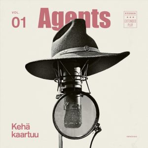 Agents: Kehä kaartuu Vol. 1 • EP (Vallila Music House 2026).