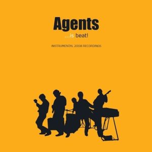 Agents ...Is Beat! – Instrumental 2008 Recordings (EMI Finland 2008).