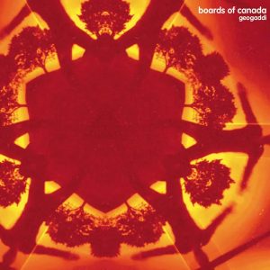 Boards Of Canada: Geogaddi (Warp 2002).