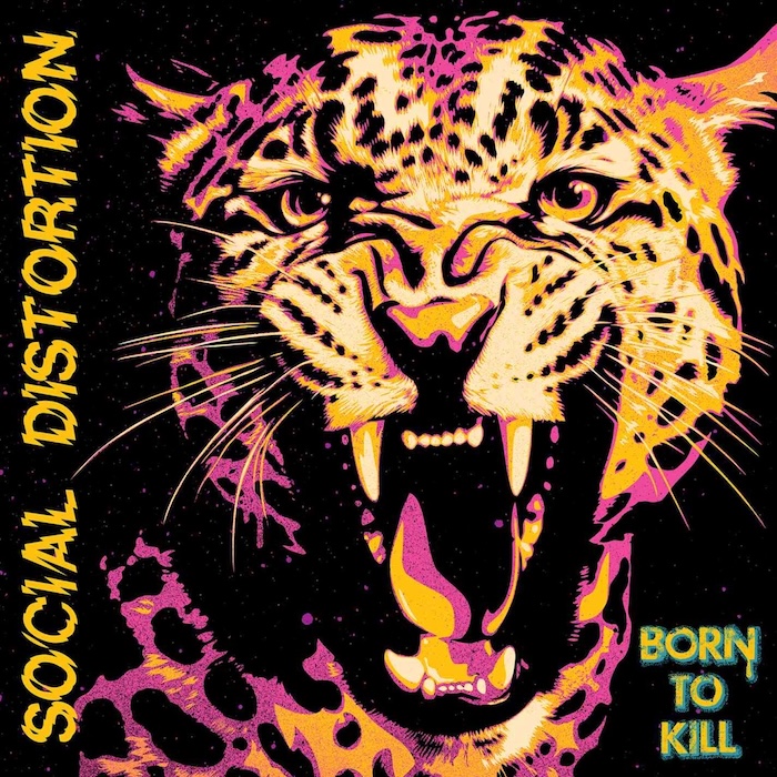 Social Distortion: Born to Kill (Epitaph 2026).