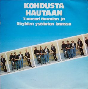 Tuomari Nurmio ja Köyhien Ystävät: Kohdusta hautaan (Johanna 1979). Kannen valokuvat: Juho Juntunen