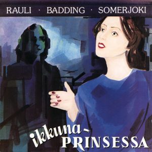 Rauli Badding Somerjoki: Ikkunaprinsessa (Johanna 1982). Kansitaide: Erkki Kurenniemi