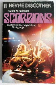 Scorpions • Deutschlands erfolgreichste Rockgruppe • Rainer M. Schröder (Wilhelm Heyne Verlag 1980).