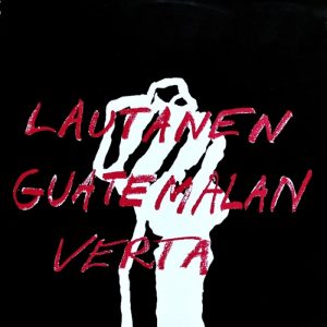 Lautanen Guatemalan verta (Love Records 1969).
